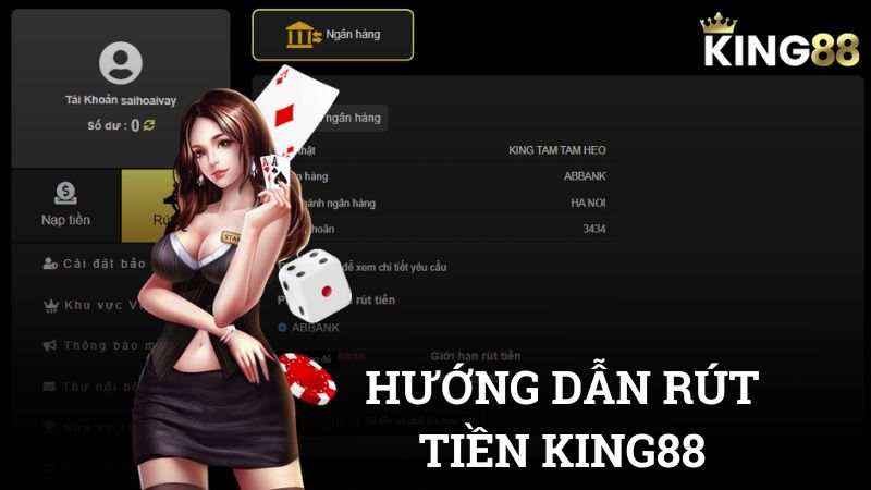 Cách rút tiền tại nhà cái King88