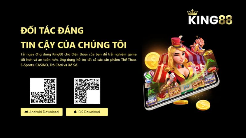 Trải nghiệm phiên bản mobile thông qua 4 bước tải app King88