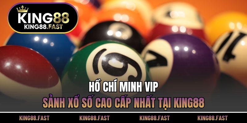 Hồ Chí Minh VIP